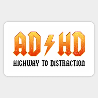 ADHD - Highway To Distraction Magnet